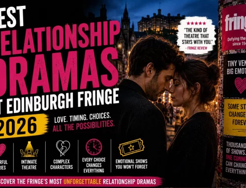 Best Relationship Dramas at Edinburgh Fringe 2026