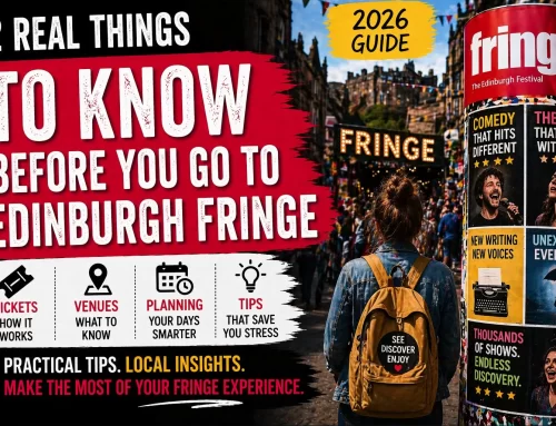 12 Real Things You Should Know Before Going to Edinburgh Fringe (2026)